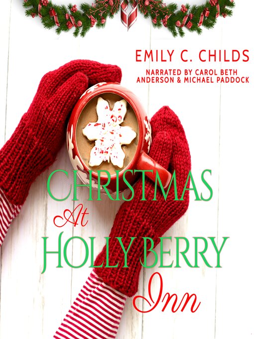 Title details for Christmas at Holly Berry Inn by Emily C. Childs - Available